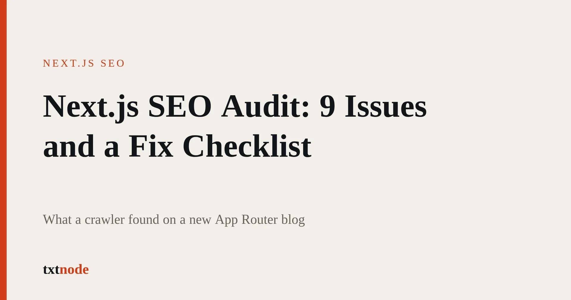 Next.js SEO Audit: 9 Issues and a Fix Checklist